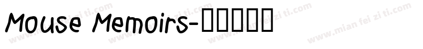 Mouse Memoirs字体转换